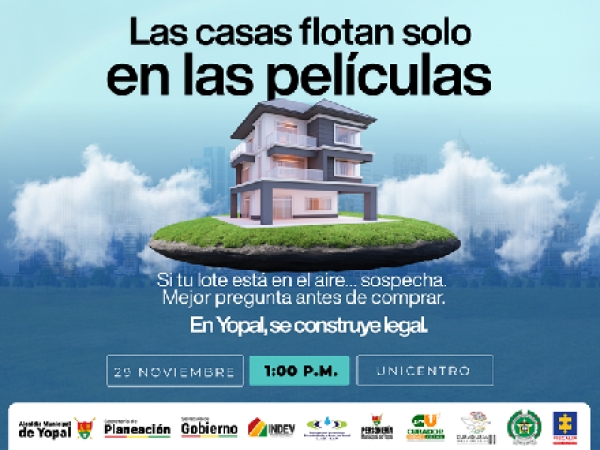 Yopal refuerza medidas contra el fraude inmobiliario y la construcción ilegal con jornada de sensibilización