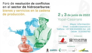 Foro de resolución de conflictos en el sector de hidrocarburos este 2 y 3 de junio en Yopal