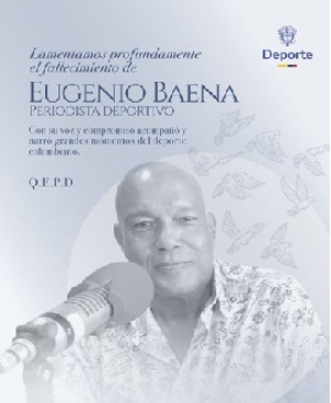 Luto en el periodismo deportivo: Falleció Eugenio Baena, ícono de la radio en Colombia