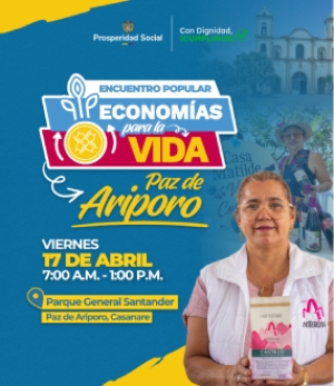 Prosperidad Social invita a participar en el Encuentro Popular de Economías para la Vida en Casanare