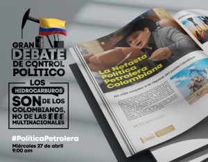 Debate de control política sobre la política petrolera se adelantará hoy en Cámara de Representantes