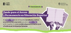 Abierta convocatoria para educación superior a firmantes de paz y sus hijos