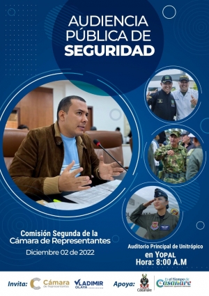 Audiencia pública en sesión descentralizada se realizará en Yopal para tratar temas de seguridad